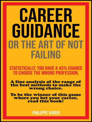 cover image of CAREER GUIDANCE OR THE ART OF NOT FAILING